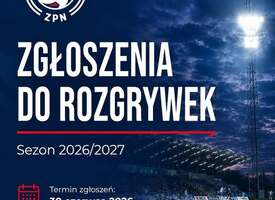 Zgłoszenia do rozgrywek 2026/2027